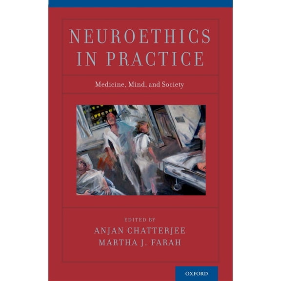 Neuroethics in Practice, (Hardcover)