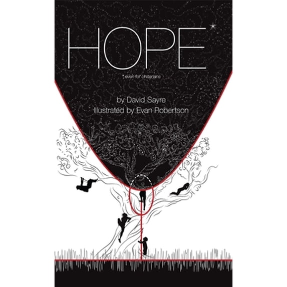 Pre-Owned Hope: ...Even for Unitarians (Paperback) 1937721744 9781937721749