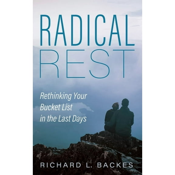 Radical Rest, (Paperback)