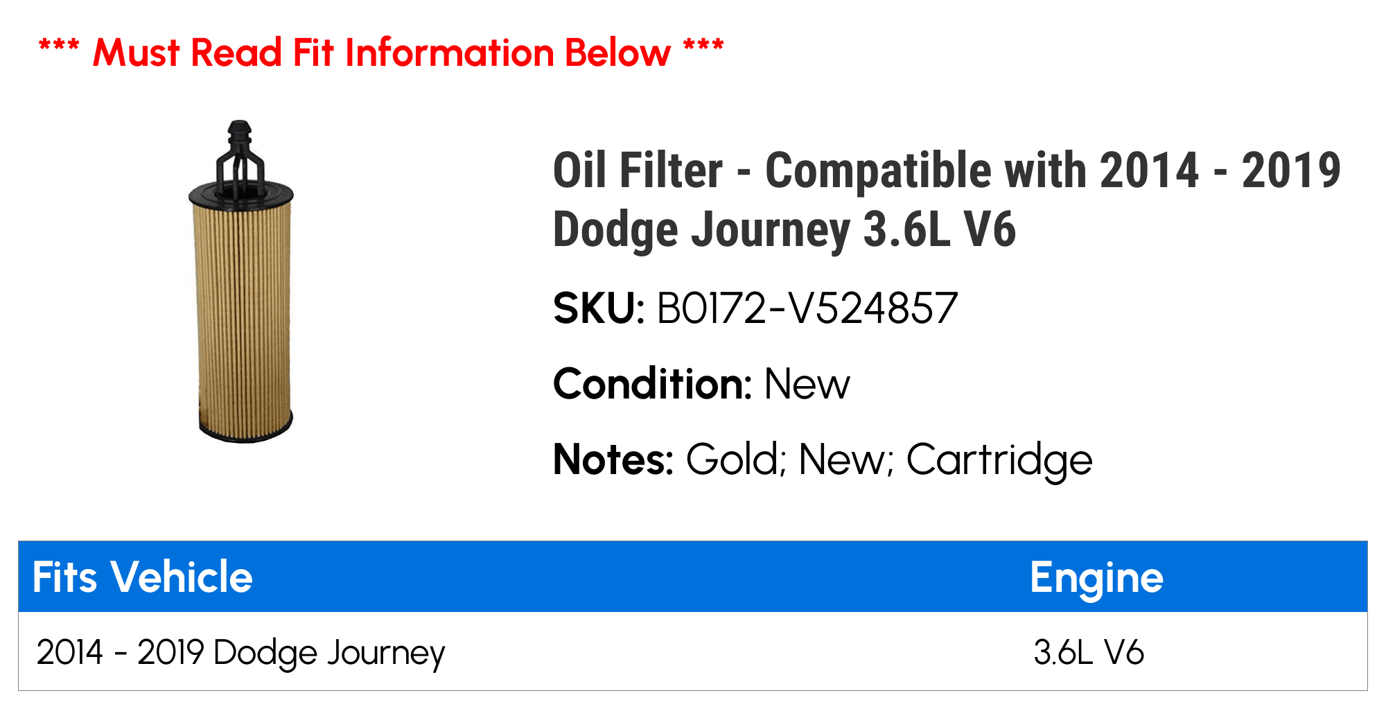 Oil Filter - Compatible with 2014 - 2019 Dodge Journey 3.6L V6 2015 2016 2017 2018