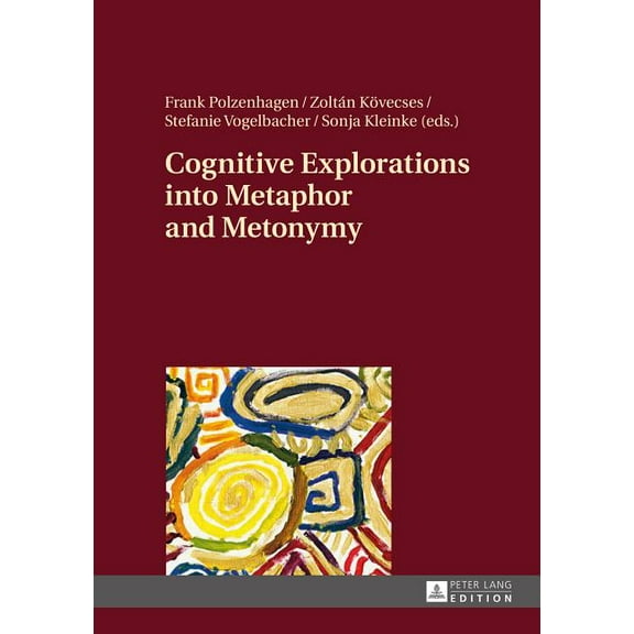 Cognitive Explorations into Metaphor and Metonymy (Hardcover)