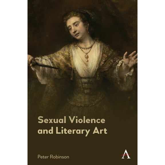 Sexual Violence and Literary Art, (Hardcover)