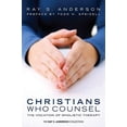 thumbnail image 2 of Christians Who Counsel: The Vocation of Wholistic Therapy, 2 of 2