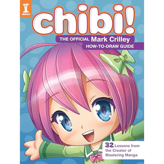 Pre-Owned Chibi! The Official Mark Crilley How-to-Draw Guide, 9781440340949, 1440340943, Paperback, Illustrated edition