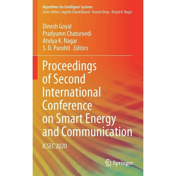 Algorithms for Intelligent Systems Proceedings of Second International Conference on Smart Energy and Communication: Icsec 2020, (Hardcover)