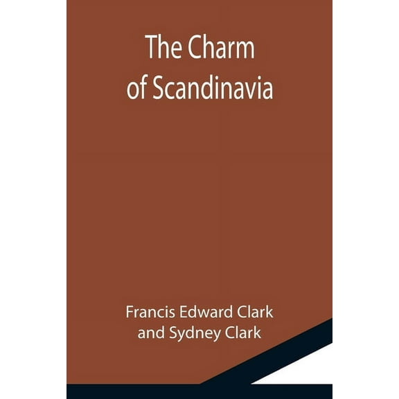The Charm of Scandinavia, (Paperback)