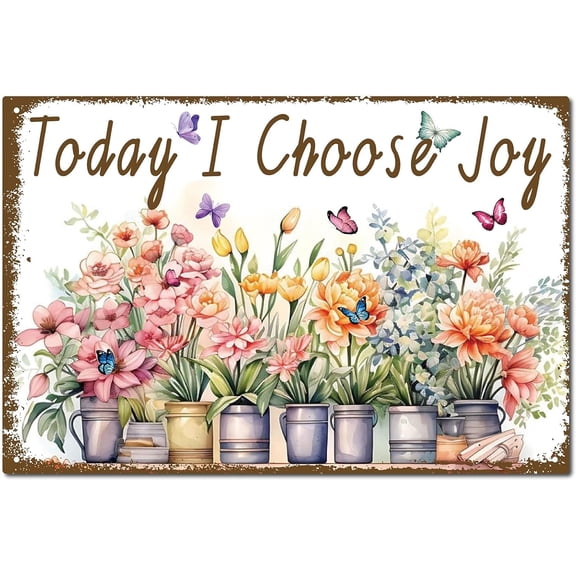 Butterfly Vintage Sign Metal Tin Sign Poster Retro Painting Plaque Iron Sign Wall Decorations Art Flower Mural Hanging Sign for Farm Home Spring Autumn 12 x 8 Inch-Today I Choose Joy 1pc