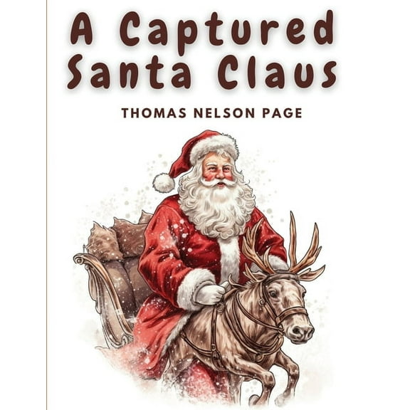 A Captured Santa Claus, (Paperback)
