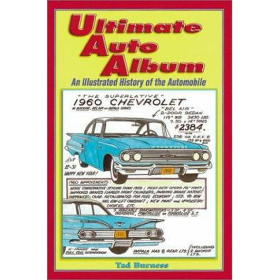 Pre-Owned Ultimate Auto Album: An Illustrated History of the Automobile (Paperback) 0873493699 9780873493697