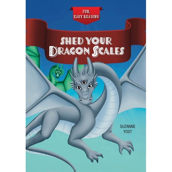 Shed Your Dragon Scales, (Paperback)