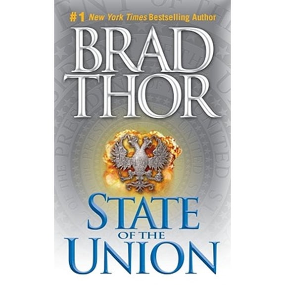 State of the Union (Paperback) by Brad Thor