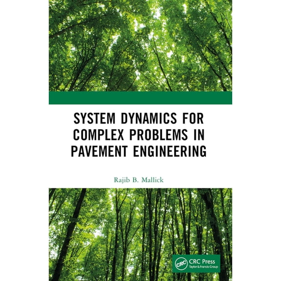 System Dynamics for Complex Problems in Pavement Engineering, (Paperback)