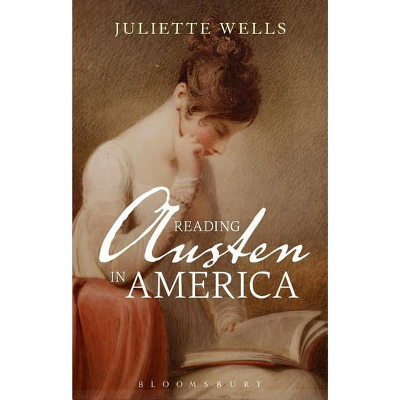 Reading Austen in America, (Hardcover)