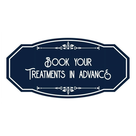 Signs ByLITA Victorian Book Your Treatments In Advance Sign (Navy Blue / White) - Large