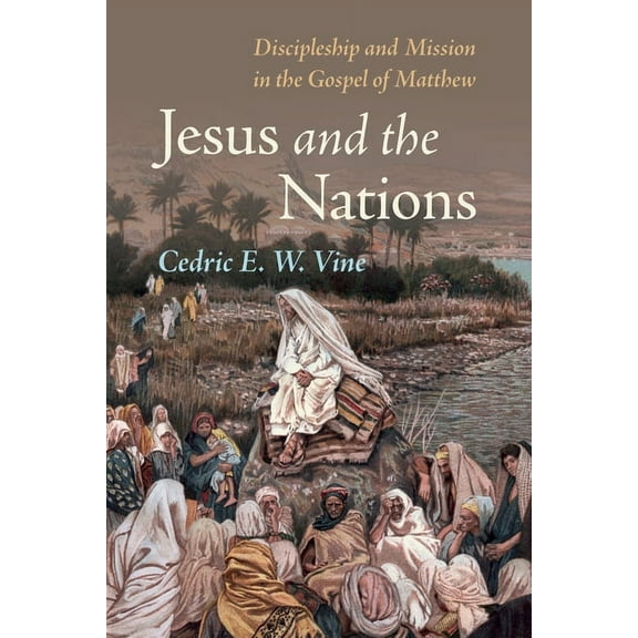Jesus and the Nations (Paperback)