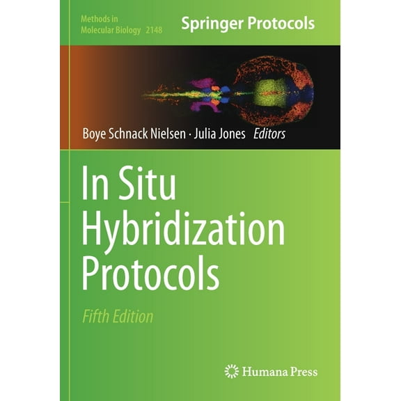 Methods in Molecular Biology In Situ Hybridization Protocols, Book 2148, (Paperback)