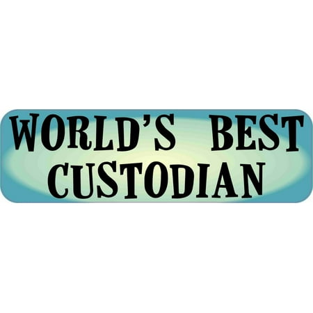 10in x 3in World's Best Custodian Bumper Sticker Truck Window Decal Stickers Car Vinyl (Best Car Coating In The World)