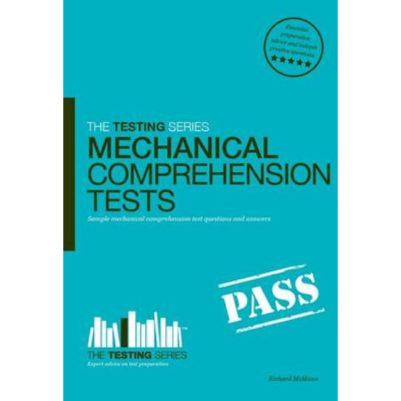 Testing Mechanical Comprehension Tests: Sample mechanical comprehension test questions and answers, (Paperback)
