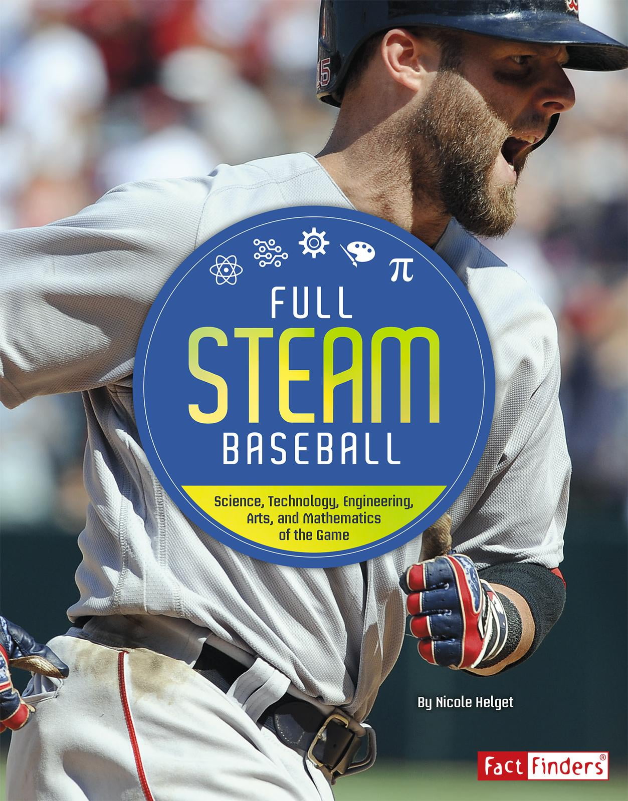 Full Steam Sports Full STEAM Baseball Science, Technology