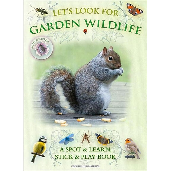 Let's Look: Let's Look for Garden Wildlife : A Spot & Learn, Stick & Play Book (Paperback)