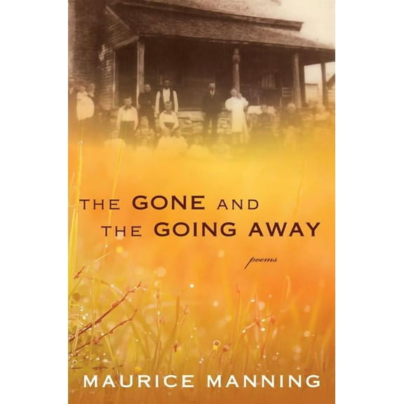Gone and the Going Away, (Hardcover)