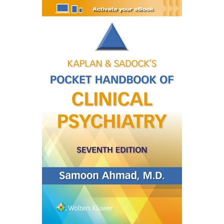 Kaplan & Sadock's Pocket Handbook of Clinical Psychiatry, (Paperback)