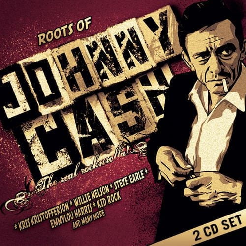 Various Artists - Roots Of Johnny Cash: The Real Rock 'N' Rolla