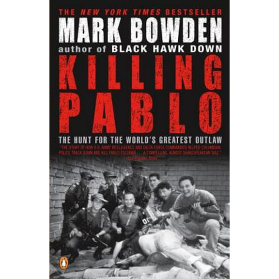 Pre-Owned Killing Pablo: The Hunt for the World's Greatest Outlaw (Paperback) 0142000957 9780142000953