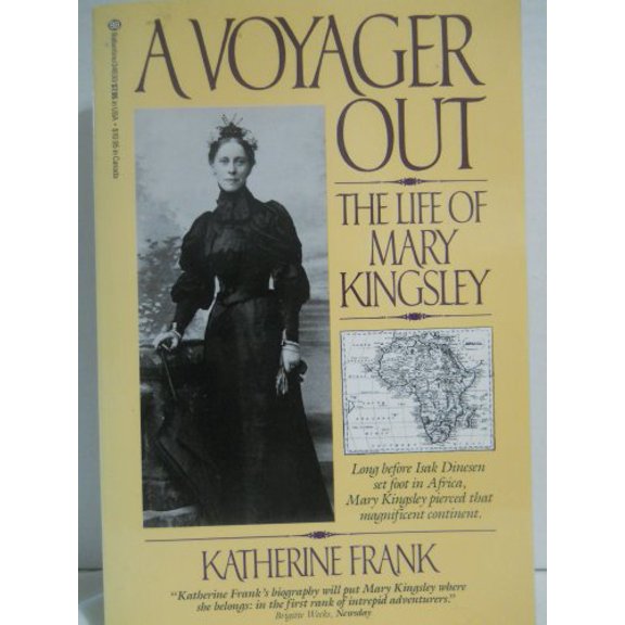 Pre-Owned A Voyager Out: The Life of Mary Kingsley, 9780345348302, 0345348303, Paperback, First Edition edition