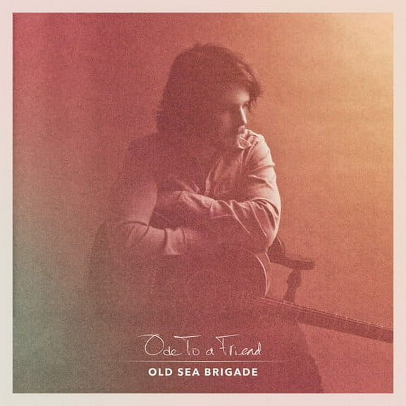 Old Sea Brigade - Ode to a Friend - Music & Performance - CD