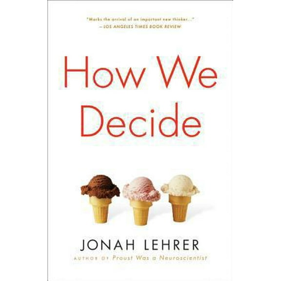 Pre-Owned How We Decide (Hardcover) 0618620117 9780618620111