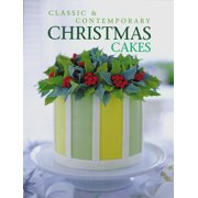 Classic & Contemporary Christmas Cakes