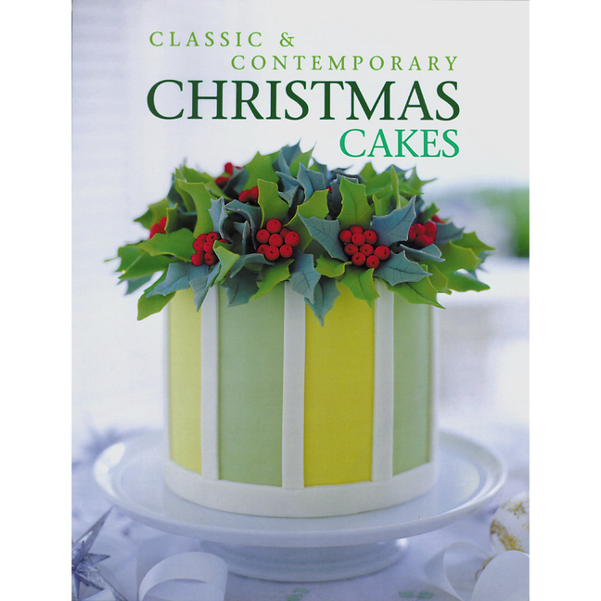 Classic & Contemporary Christmas Cakes