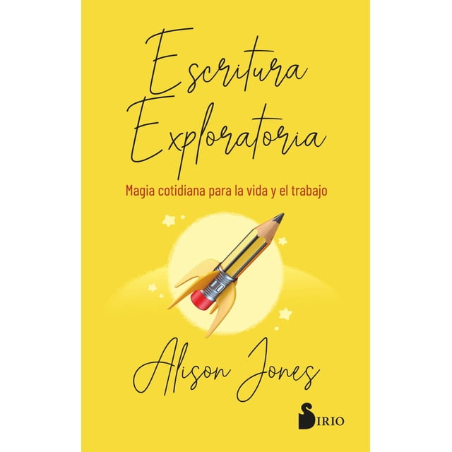 Libro Escritura Exploratoria Tapa Blanda, Autor Alison Jones, Editorial Editorial Sirio