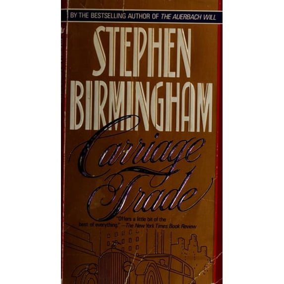Pre-Owned Carriage Trade (Paperback) 0553568787 9780553568783