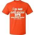 thumbnail image 2 of OXI T-Shirt - I Am Not Anti Selectively Social, Basic Casual T-Shirt for Men's and Women Fleece T-Shirt Short Sleeve - Orange Medium, 2 of 3