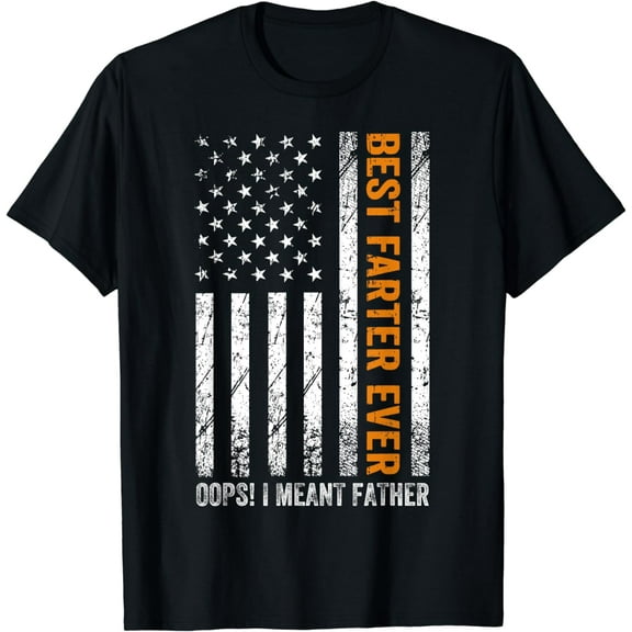 mens best farter ever i mean father fathers day dad Funny T-Shirt