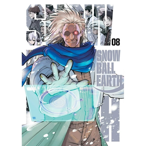 Snowball Earth Snowball Earth, Vol. 8, Book 8, (Paperback)