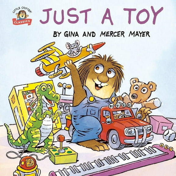 Pictureback(R): Just a Toy (Little Critter) (Paperback)