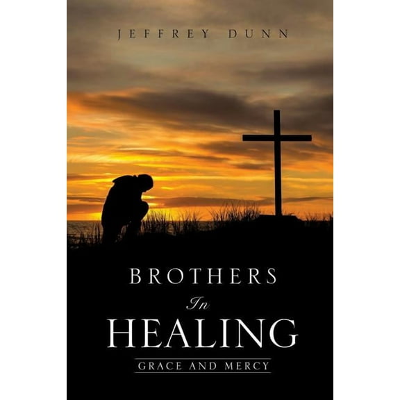 Brothers in Healing, (Paperback)