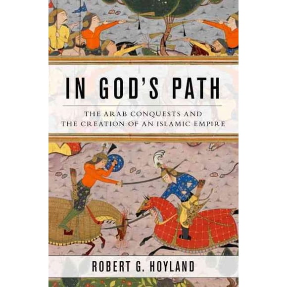 In God's Path, Robert G. Hoyland Broché