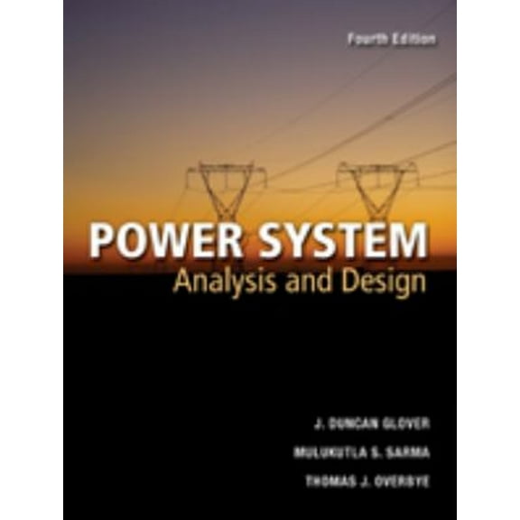Pre-Owned Power Systems Analysis and Design (Hardcover) 0534548849 9780534548841