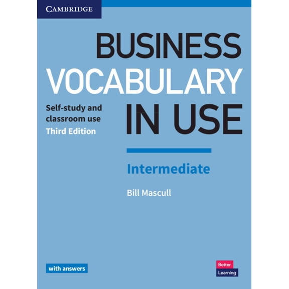 Vocabulary in Use Business Vocabulary in Use: Intermediate Book with Answers: Self-Study and Classroom Use, (Paperback)