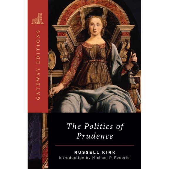 The Politics of Prudence, (Paperback)