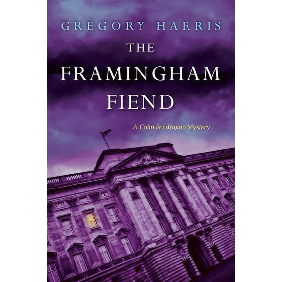 Colin Pendragon Mystery The Framingham Fiend, Book 6, (Paperback)