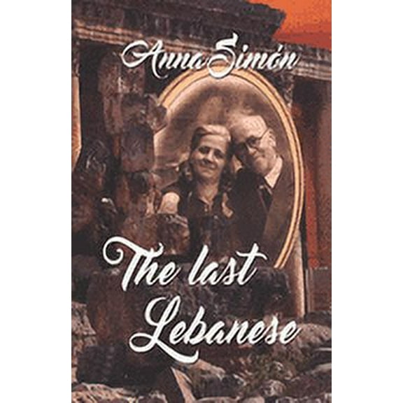 The last Lebanese (Paperback)