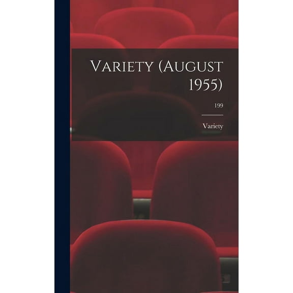 Variety (August 1955); 199, (Hardcover)