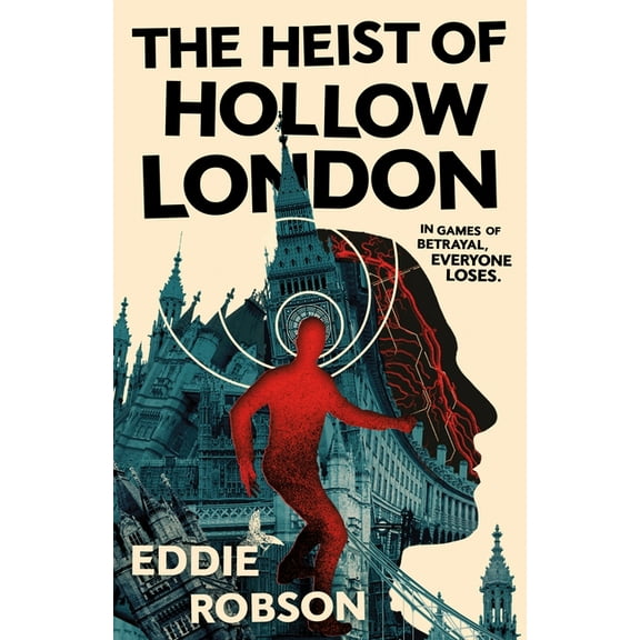 The Heist of Hollow London, (Paperback)