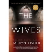 Pre-Owned The Wives (Paperback 9781525809781) by Tarryn Fisher