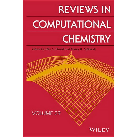 Reviews in Computational Chemistry: Reviews in Computational Chemistry, Volume 29 (Hardcover)